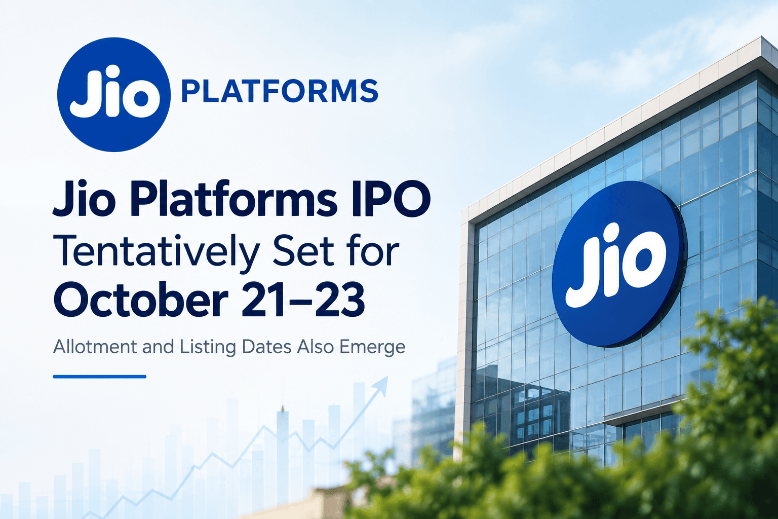 Jio Platforms' Initial Public Offering (IPO) has been tentatively scheduled for the period of October 21 to October 23. Additionally, dates for allotment and listing have also been disclosed. – IPO GMP News
